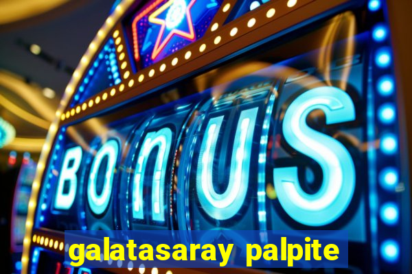 galatasaray palpite